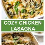 chicken lasagna in white casserole dish