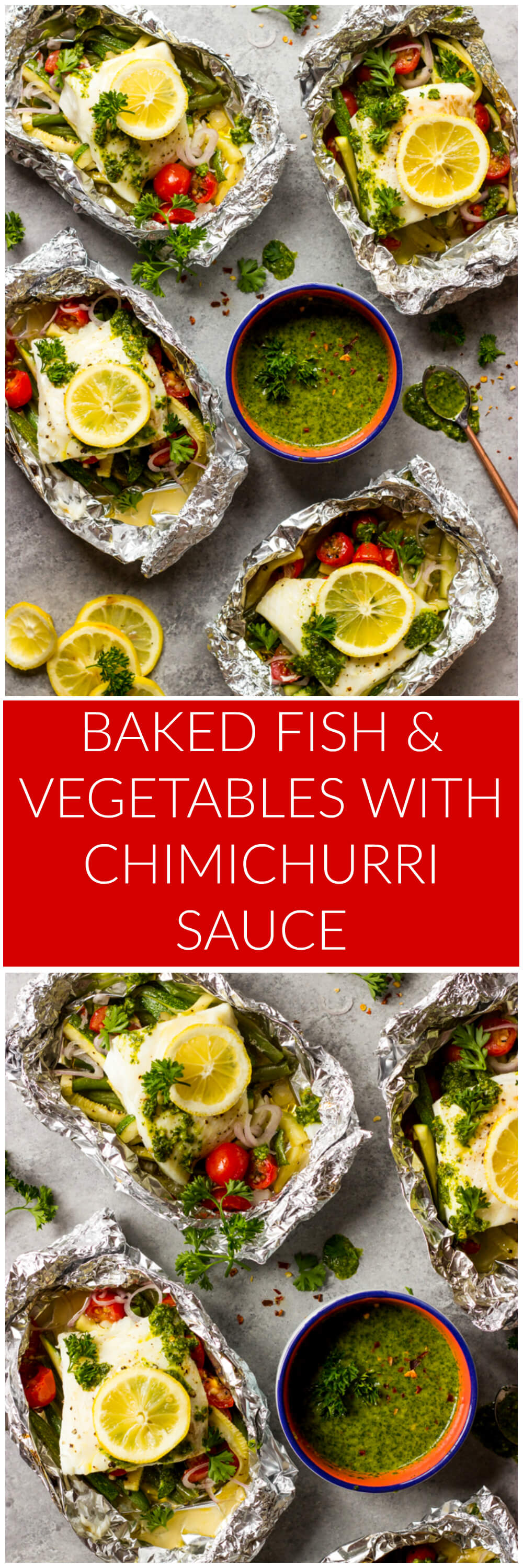 Baked Fish and Vegetables in Foil with Chimichurri Sauce - white fish baked in foil with green beans, zucchini, tomatoes, then served with chimichurri sauce | littlebroken.com @littlebroken