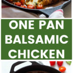 Vertical image close up balsamic chicken in one pan