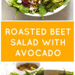 Vertical image of roasted beet salad with avocado