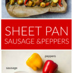 Prepared sausage with peppers and potatoes on sheet pan with ingredients on side