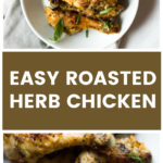 Vertical close up of roasted herb chicken drumsticks