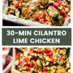 Cilantro lime chicken recipe with avocado and tomato salsa