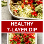 healthy 7-layer dip recipe
