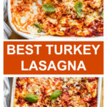 turkey lasagna in white casserole