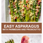 roasted asparagus with parmesan cheese and prosciutto