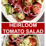 heirloom tomato salad with cucumbers