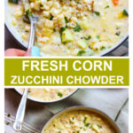 summer corn zucchini chowder